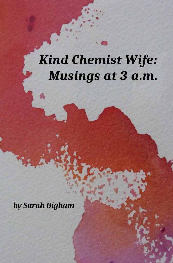 Book Review – Kind Chemist Wife: Musings at 3:00 a.m.